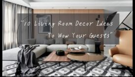 كيف تختار الديكور المثالي لغرفة المعيشة الخاصة بك؟