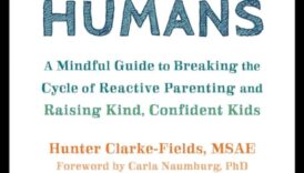 الأبوة والأمومة الحالية: التنقل في الرحلة بوعي